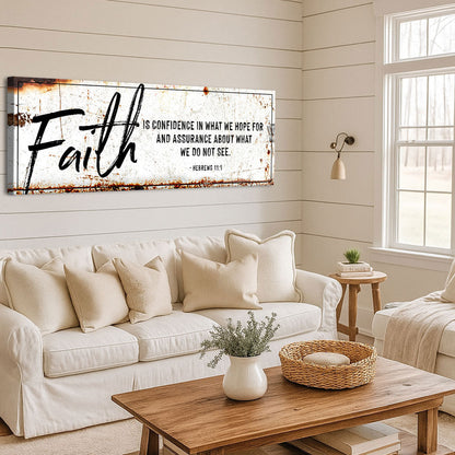 Faith Is Confidence - Hebrews 11:1 Faith Sign III