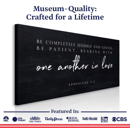 Be Completely Humble And Gentle - Ephesians 4:2 Faith Sign III