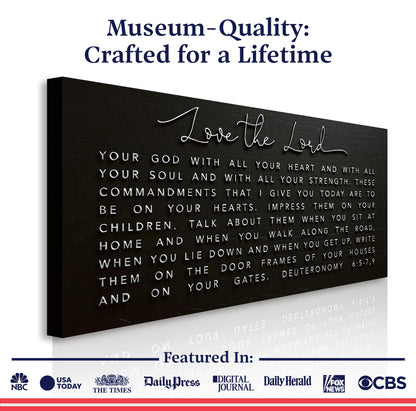 Love The Lord Your God - Deuteronomy 6:5-9 Faith Sign