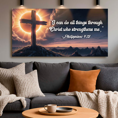 Philippians 4:13 - I Can Do All Things Through Christ Faith Sign