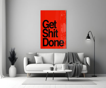 Arte de pared de vidrio rojo audaz "Get Shit Done"