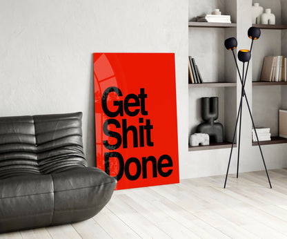 Arte de pared de vidrio rojo audaz "Get Shit Done"